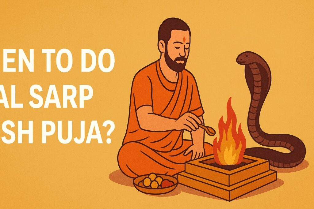 When to Do Kaal Sarp Dosh Puja